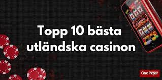 Utländska Casino En Guide till Spelande Utomlands 694320471 Utländska Casino En Guide till Spelande Utomlands 694320471