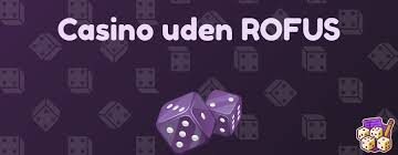 Bedste Casino Sider Uden ROFUS - Find Din Favorit