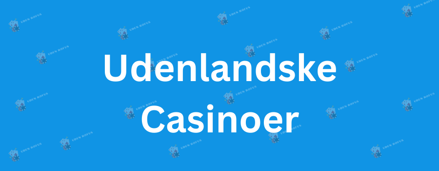 Bedste Casino Uden Om Rofus - Find Dit Ideelle Spil Bedste Casino Uden Om Rofus - Find Dit Ideelle Spil