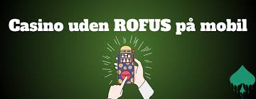 Spil Casino Uden Om Rufus En Guide til Online Spiloplevelser 1546522862