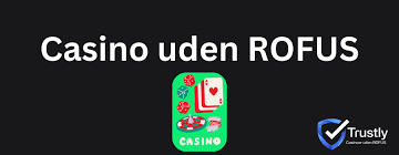 Casino Uden Om Rufus Find Din Ideelle Spilleoplevelse