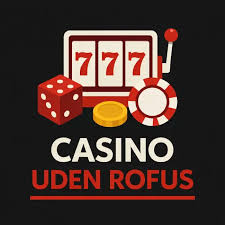 Casino Uden Om Rufus Oplev De Bedste Alternativer