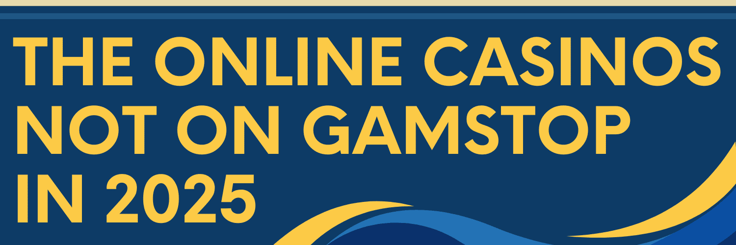 Discover Casino Sites Not on Gamstop 1676952363