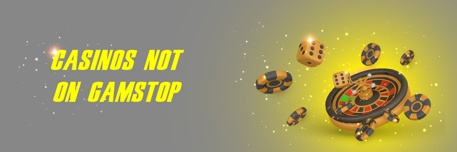 Discovering Casinos Not on Gamstop UK 1733268566