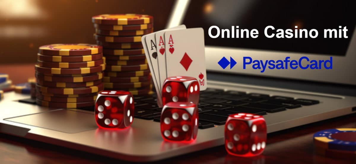 Ein umfassender Leitfaden für Paysafecard Casinos